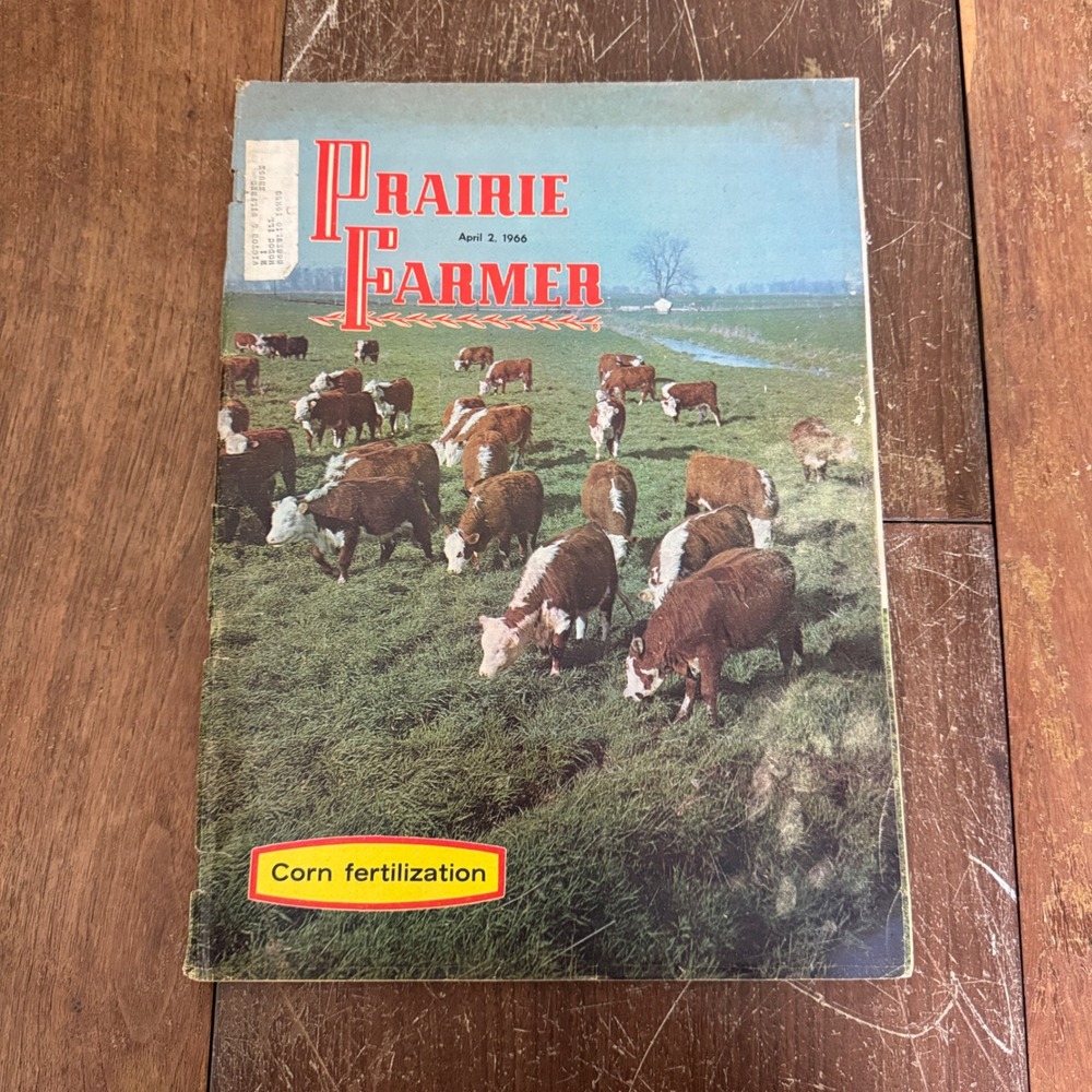 Prairie Farmer Magazine April 2 1966 Vintage Agriculture‎ Farming Cattle